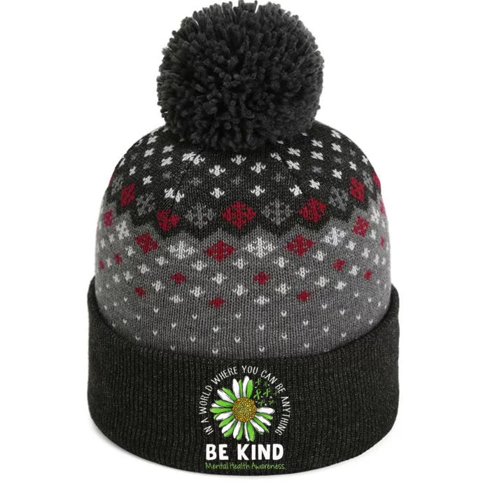 Be Kind Green Ribbon Sunflower Mental Health Awareness The Baniff Cuffed Pom Beanie