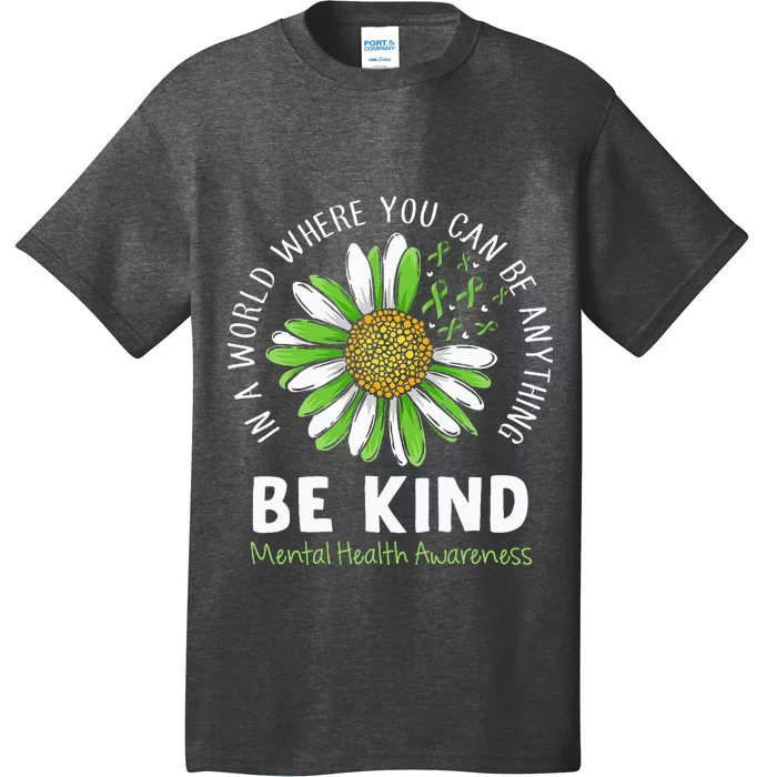 Be Kind Green Ribbon Sunflower Mental Health Awareness T-Shirt