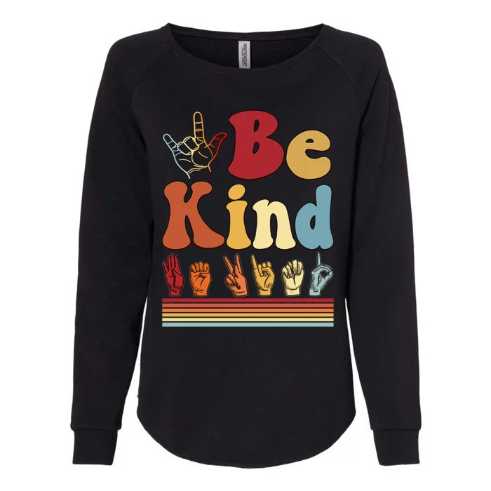 Be Kind Gift Sign Language Graphic Deaf Pride Asl Gift Womens California Wash Sweatshirt