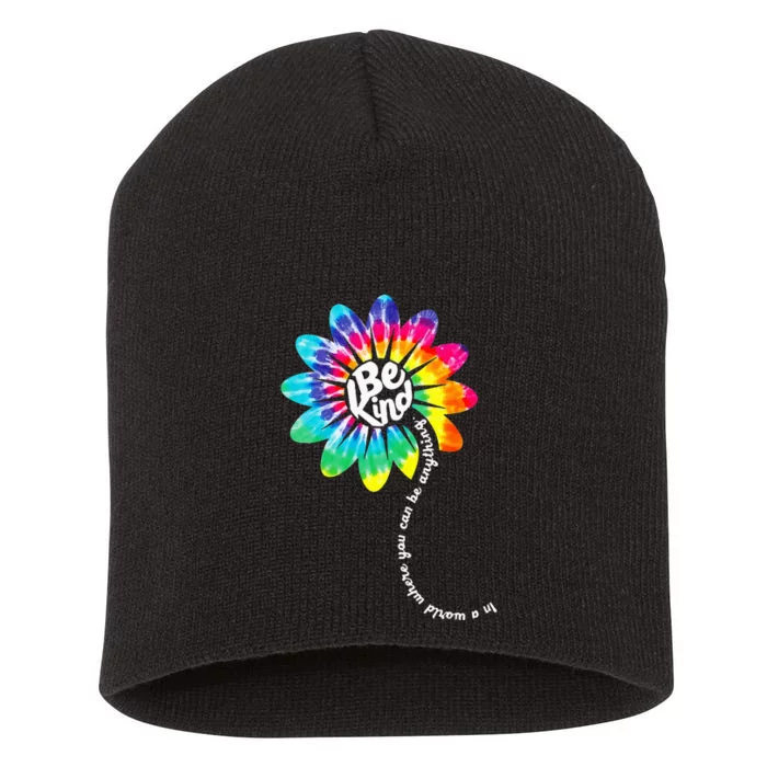 Be Kind Groovy Tie Dye Flower Power Gift Anti Bullying Short Acrylic Beanie