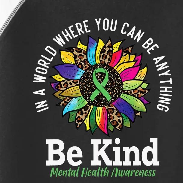 Be Kind Green Ribbon Sunflower Mental Health Awareness Toddler Fine Jersey T-Shirt