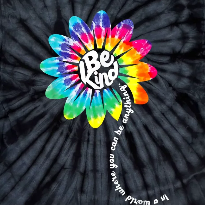 Be Kind Groovy Tie Dye Flower Power Gift Anti Bullying Tie-Dye T-Shirt