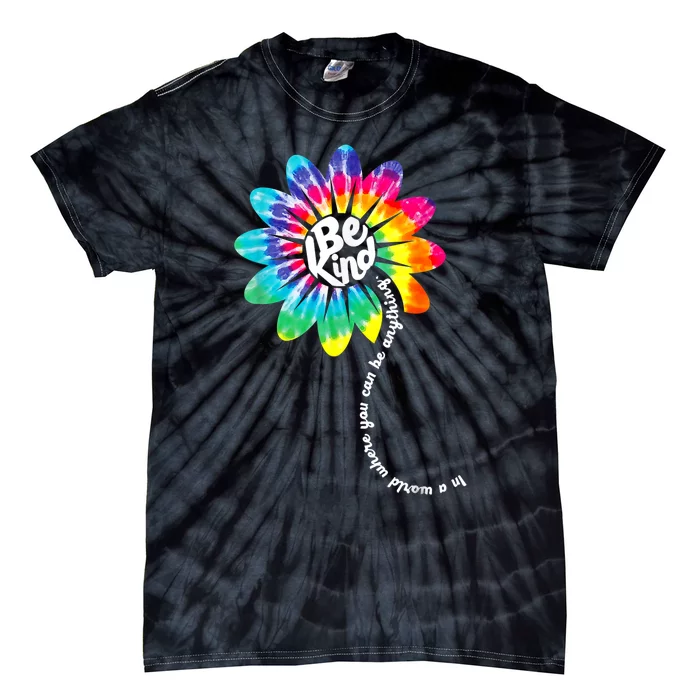 Be Kind Groovy Tie Dye Flower Power Gift Anti Bullying Tie-Dye T-Shirt