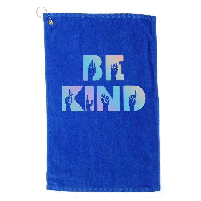 Be Kind Hand Talking Sign Language Great Gift Platinum Collection Golf Towel