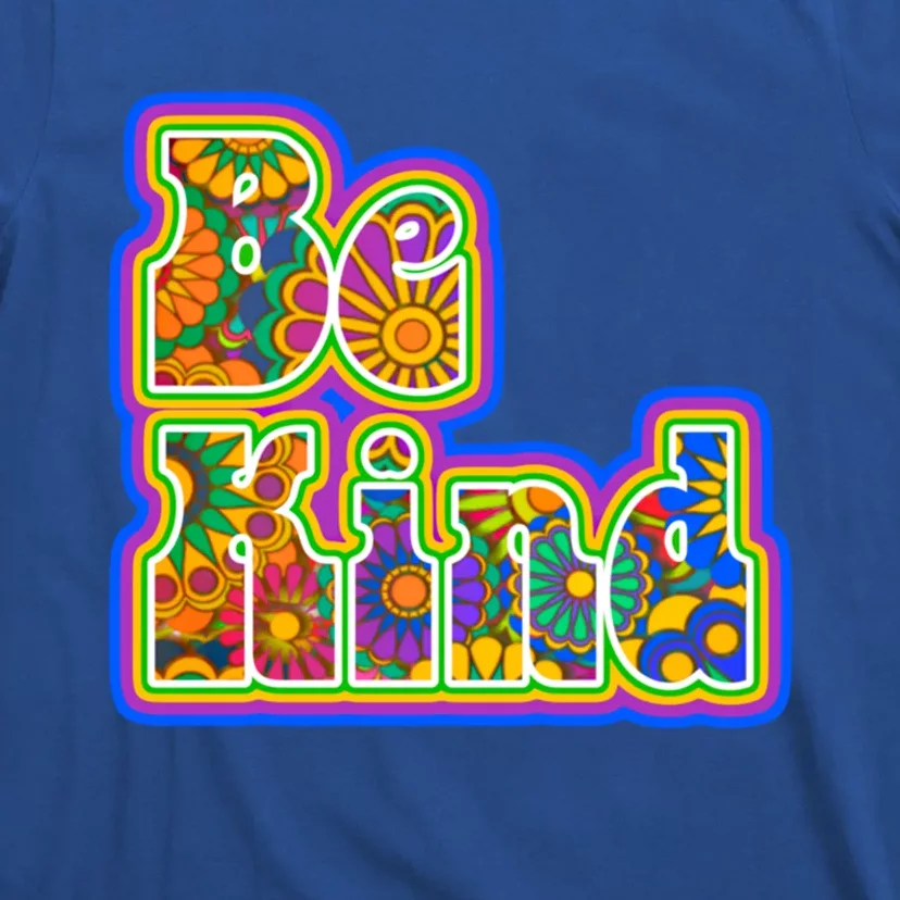 Be Kind Hippy Flower Power Typography Gift T-Shirt