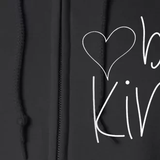 Be Kind Heart Love Blessed Grateful Full Zip Hoodie