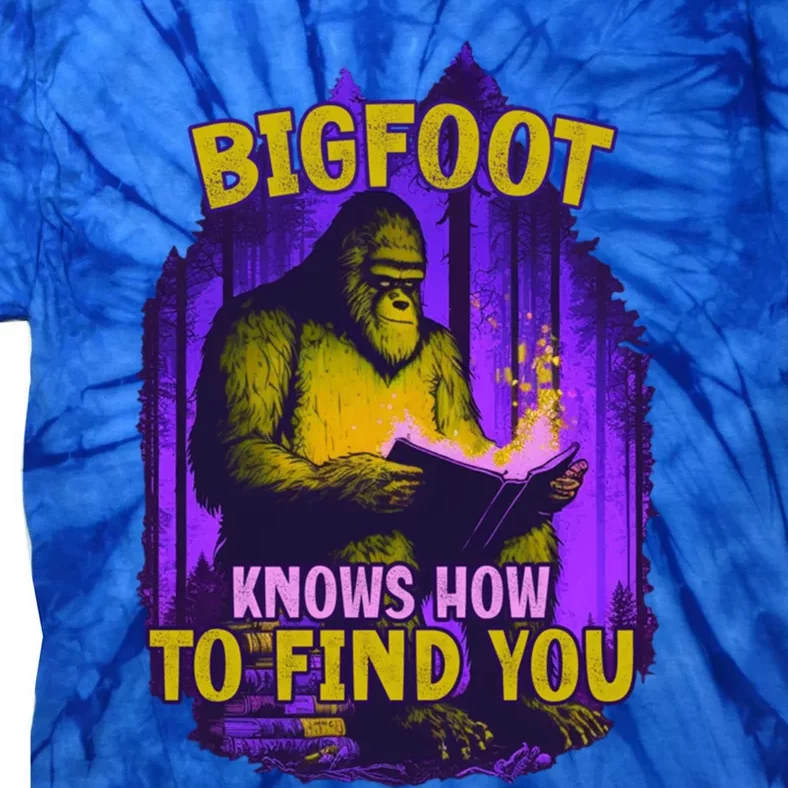 Bigfoot Knows How To Find You Loves To Read Cool Gift Tie-Dye T-Shirt