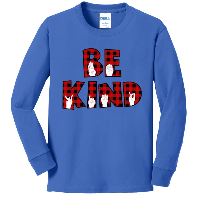 Be Kind Hand Sign Language Buffalo Plaid Teachers Asl Funny Gift Great Gift Kids Long Sleeve Shirt