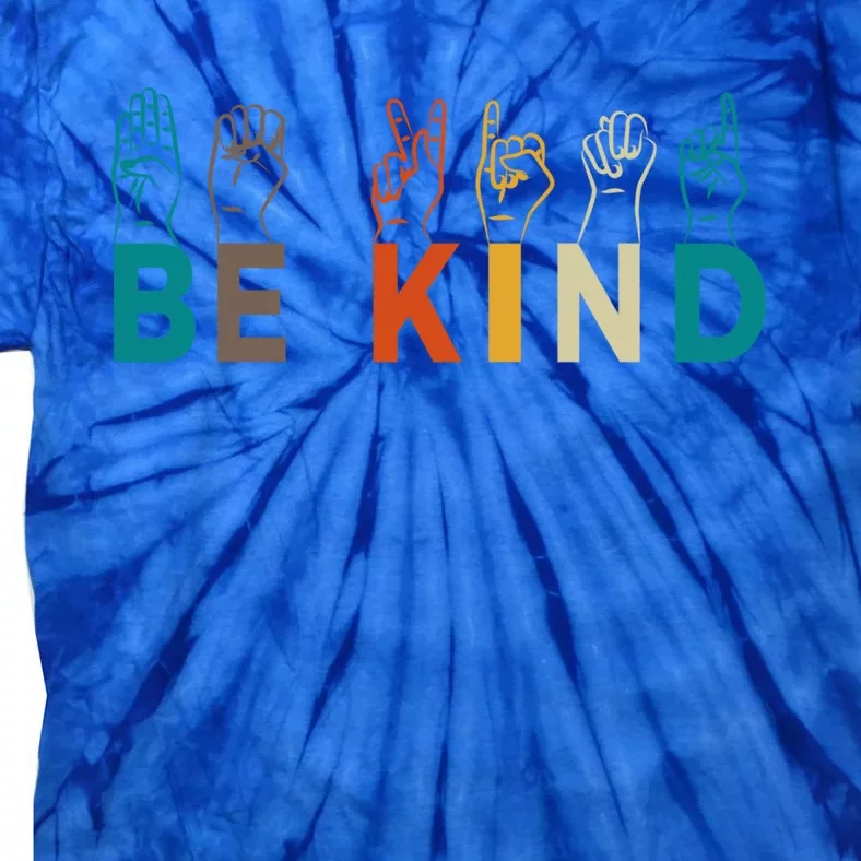 Be Kind Hand Sign Language Interpreters Gift For Teachers Gift Tie-Dye T-Shirt