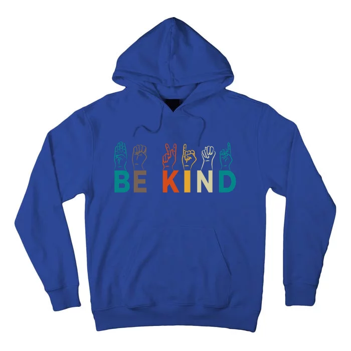 Be Kind Hand Sign Language Interpreters Gift For Teachers Gift Tall Hoodie