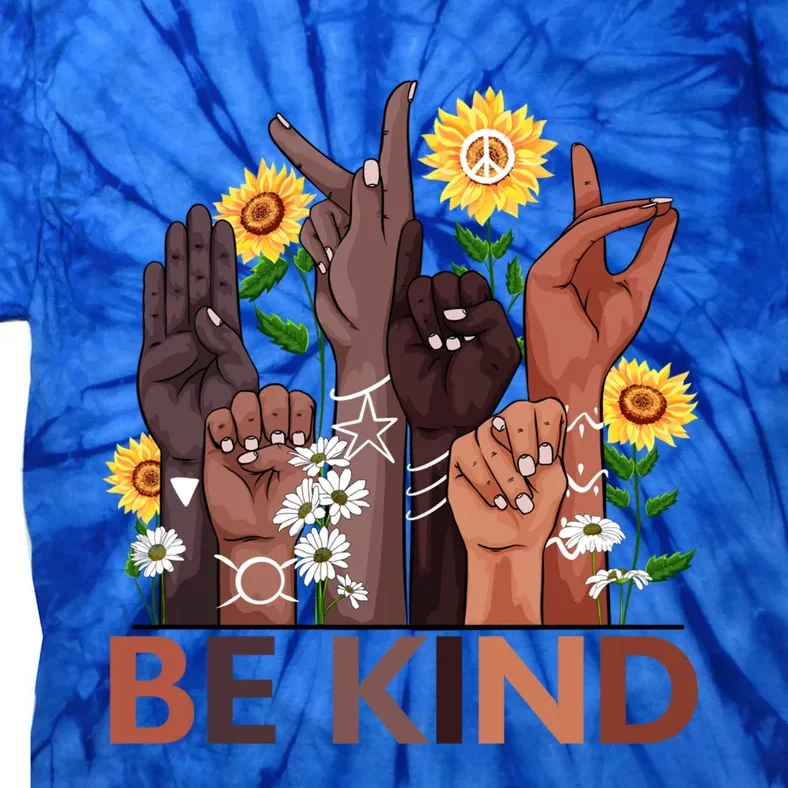 Be Kind Hand Sign Language Teachers Melanin Interpreter Asl Gift Tie-Dye T-Shirt