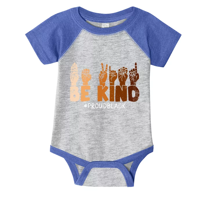 Be Kind Hand Signs Asl Black Lives Matter Blm Melanin Pride Cute Gift Infant Baby Jersey Bodysuit