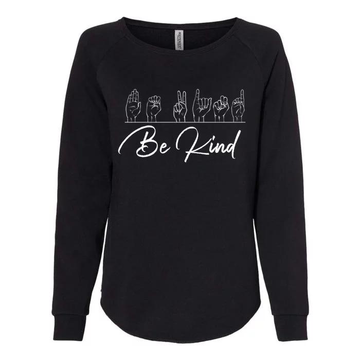 Be Kind Hand Sign Sign Language Gift Asl Interpreter Gift Womens California Wash Sweatshirt