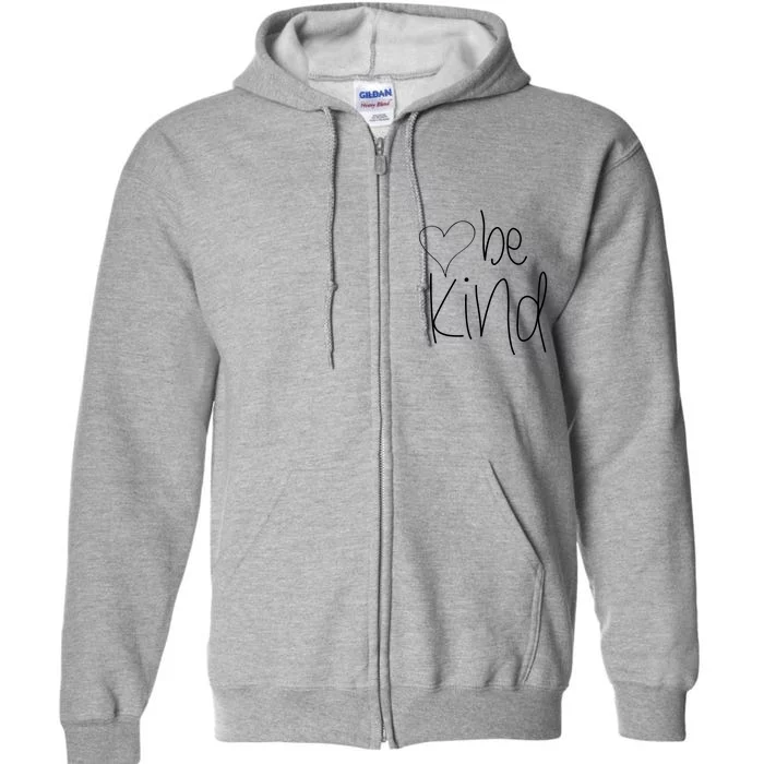 Be Kind Heart Love Blessed Grateful Full Zip Hoodie