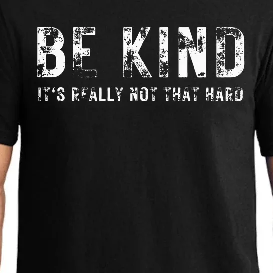 Be Kind It's Really Not That Hard Pajama Set