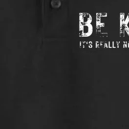 Be Kind It's Really Not That Hard Dry Zone Grid Performance Polo