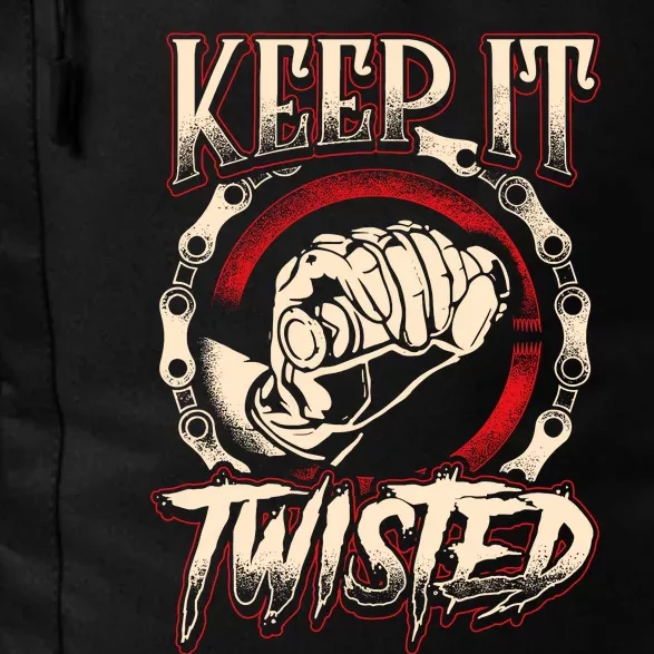 Biker Keep It Twisted Funny Motorbike Dirt Or Racing Daily Commute Backpack