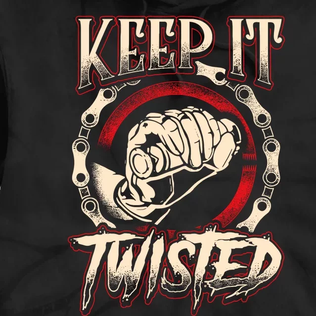 Biker Keep It Twisted Funny Motorbike Dirt Or Racing Tie Dye Hoodie