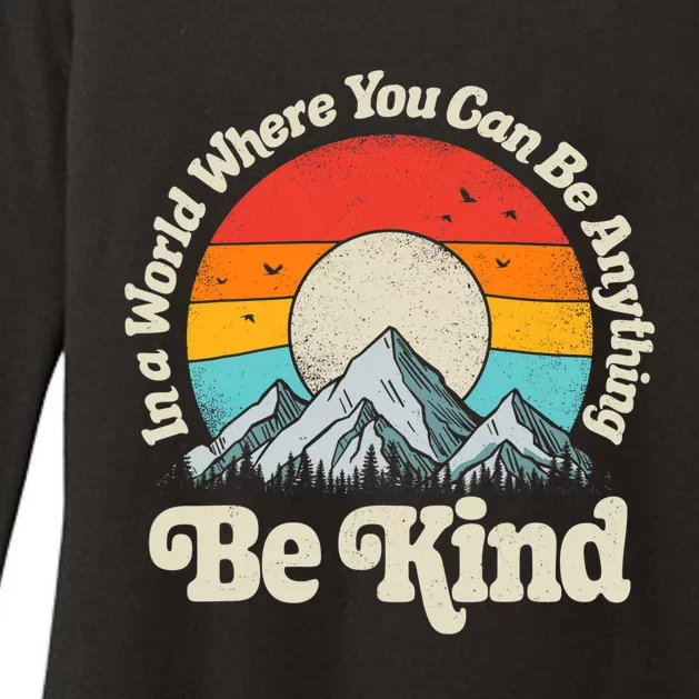 Be Kind In A World Where You Can Be Anything Kindness Retro Womens CVC Long Sleeve Shirt