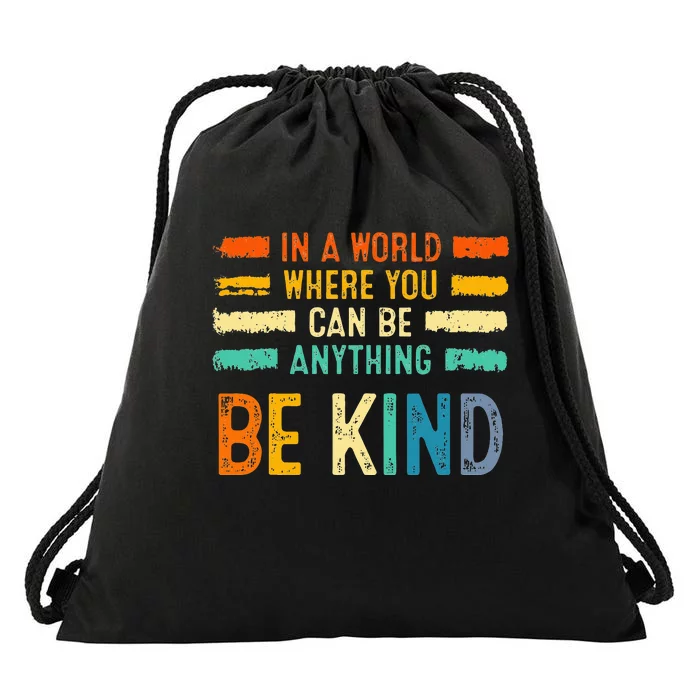 Be Kind Inspirational Vibes Kindness Positive Drawstring Bag