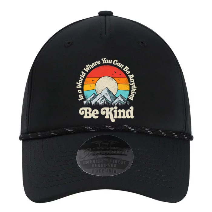 Be Kind In A World Where You Can Be Anything Kindness Retro Performance The Dyno Cap