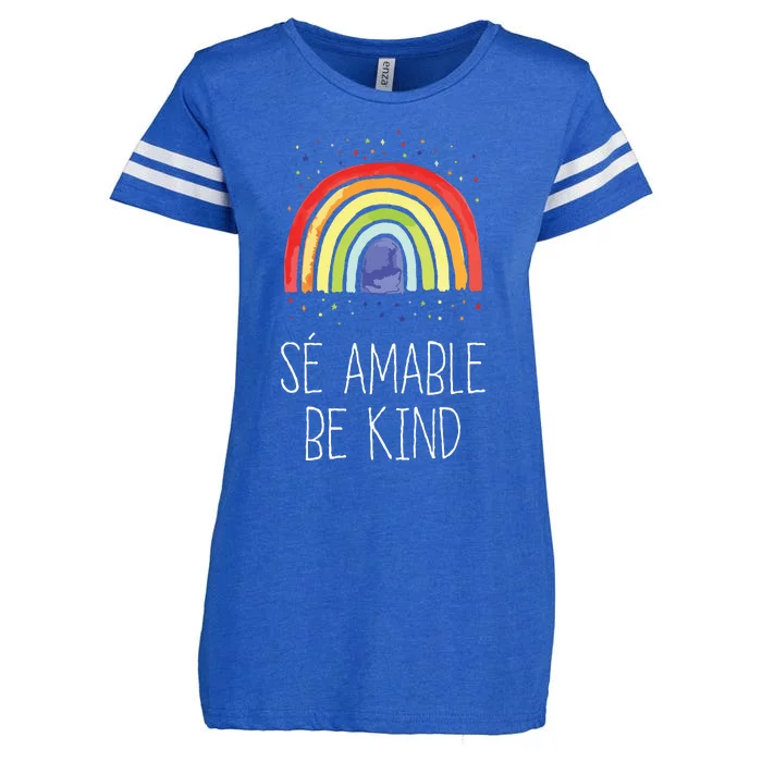 Be Kind In Spanish Se Amable Encouraging And Inspirin Enza Ladies Jersey Football T-Shirt