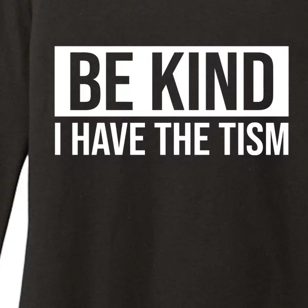 Be Kind I Have The Tism Womens CVC Long Sleeve Shirt