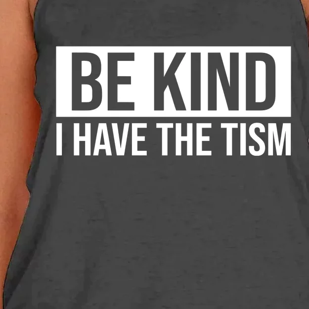 Be Kind I Have The Tism Women's Knotted Racerback Tank