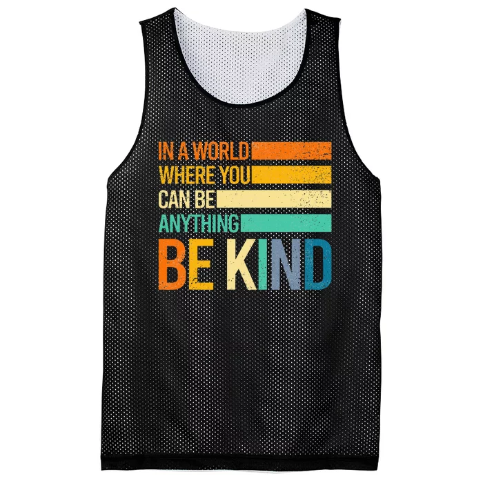 Be Kind Inspirational Positive Vibes Kindness Positive Quote Mesh Reversible Basketball Jersey Tank