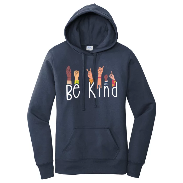 Be Kind Interpreter Asl Teacher Hand Sign Language Gift Women's Pullover Hoodie