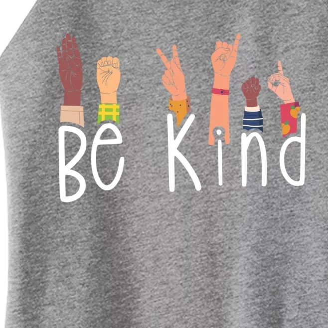 Be Kind Interpreter Asl Teacher Hand Sign Language Gift Women’s Perfect Tri Rocker Tank