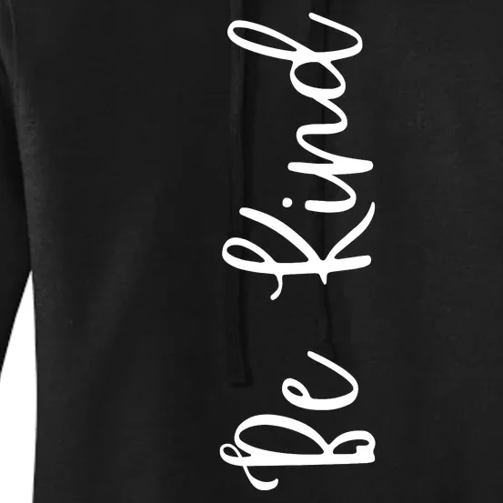 Be Kind Inspirational Positive Vibes Women's Pullover Hoodie