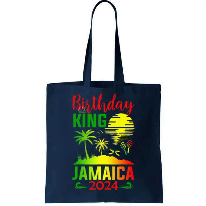 Birthday King Jamaica 2024 Jamaican Vacation Trip Tote Bag