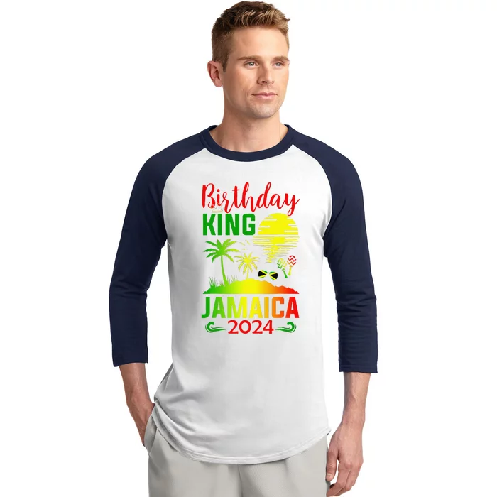 Birthday King Jamaica 2024 Jamaican Vacation Trip Baseball Sleeve Shirt