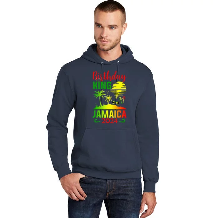 Birthday King Jamaica 2024 Jamaican Vacation Trip Tall Hoodie