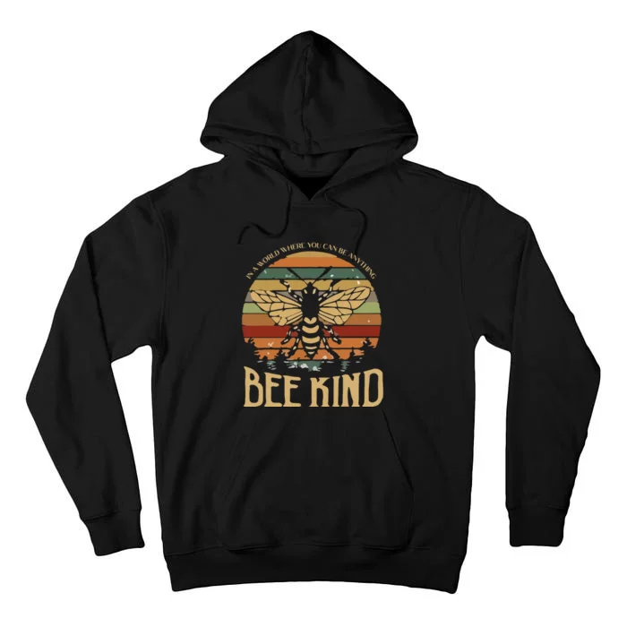 Bee Kind Kindness Inspirational Positive Tall Hoodie