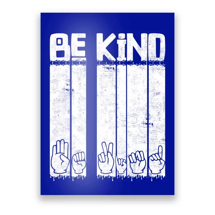 Be Kind Kindness Antibulluing Asl Language Sign Vintage Gift Poster