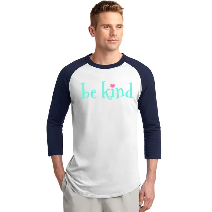 Be Kind Kindness Motivational Gift Baseball Sleeve Shirt