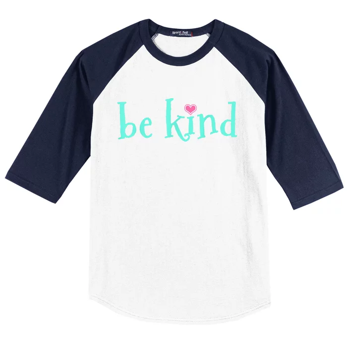 Be Kind Kindness Motivational Gift Baseball Sleeve Shirt