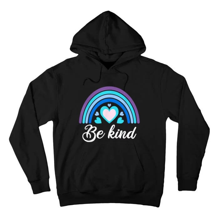 Be Kind Kindness Shirts For Teachers Tall Hoodie