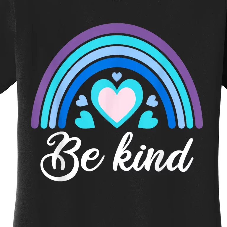 Be Kind Kindness Shirts For Teachers Women's T-Shirt