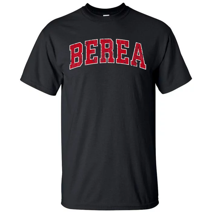 Berea Kentucky Ky Vintage Sports Design Red Design Tall T-Shirt