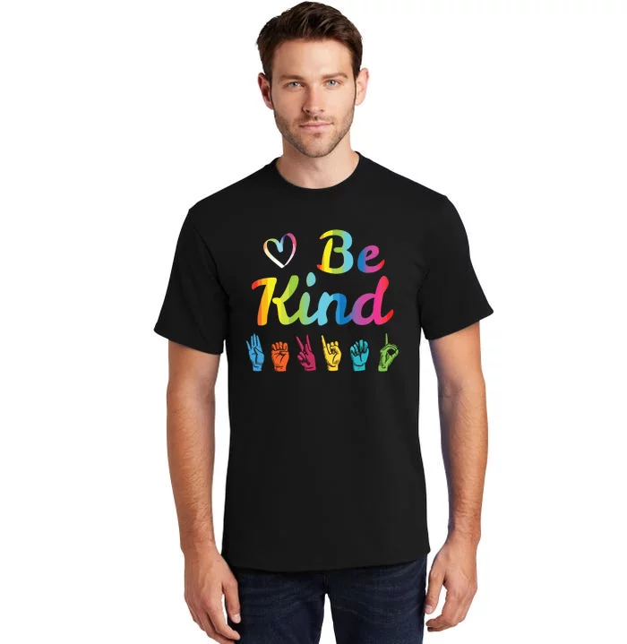 Be Kind Love ASL Sign Language Nonverbal Teacher Student Tall T-Shirt