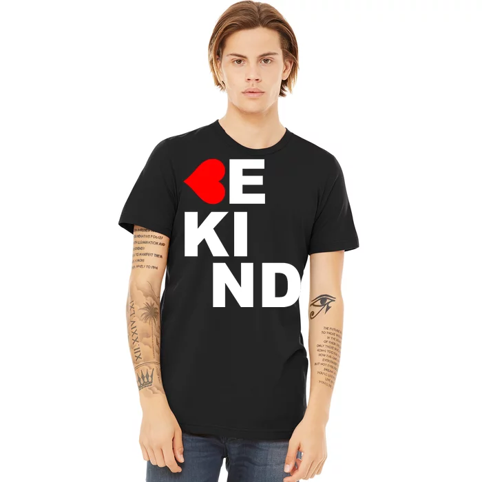 Be Kind Love Heart, Kindness Matters Premium T-Shirt