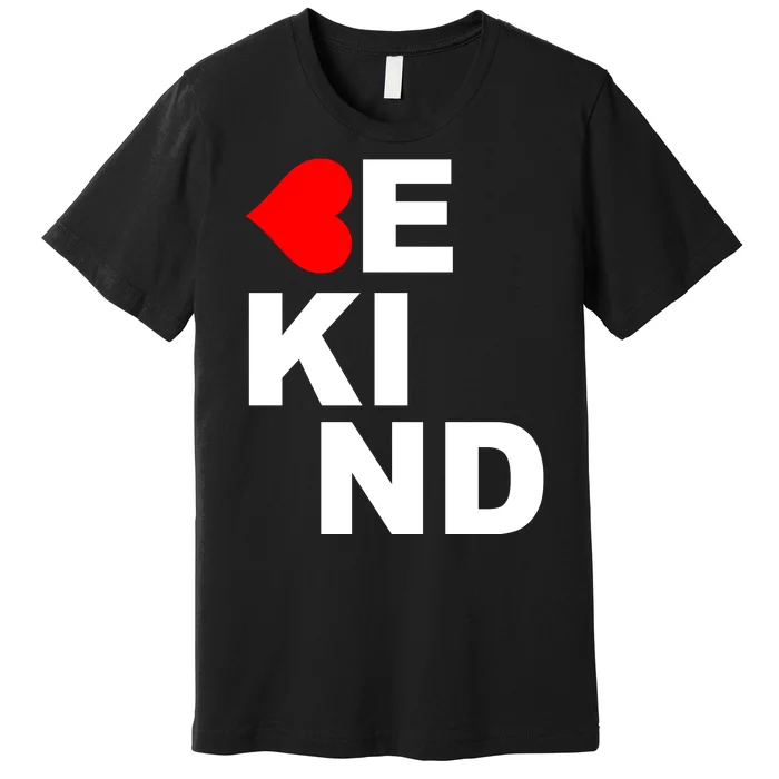 Be Kind Love Heart, Kindness Matters Premium T-Shirt