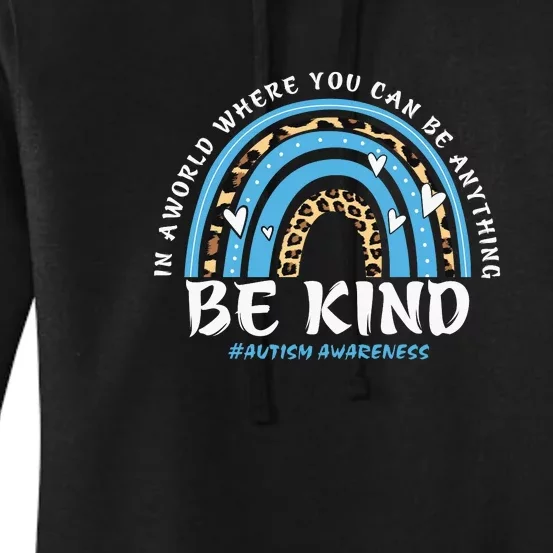 Be Kind Leopard Rainbow Choose Kindness Autism Awareness Women's Pullover Hoodie