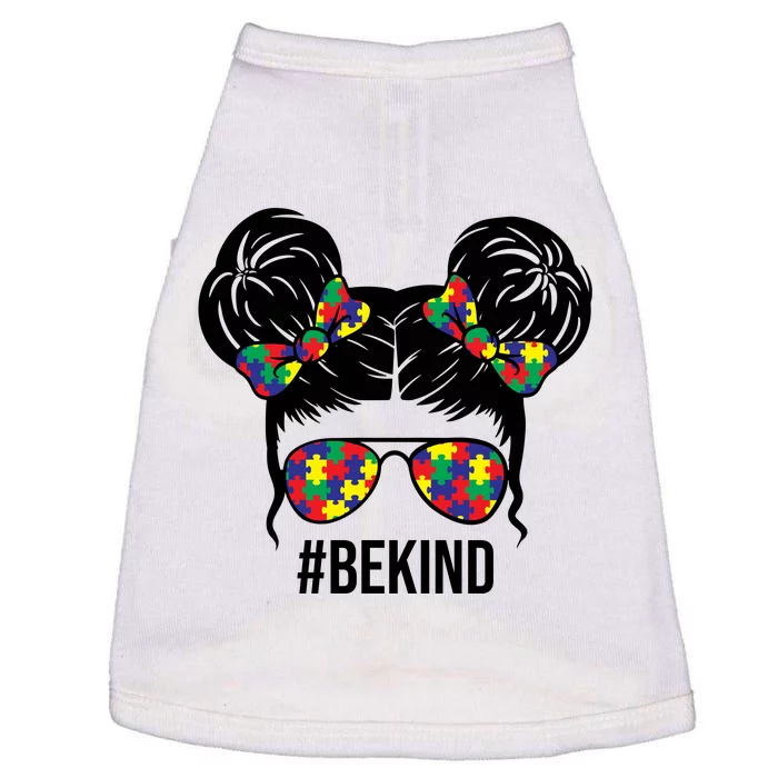 Be Kind Messy Bun Autism Awareness Doggie Tank