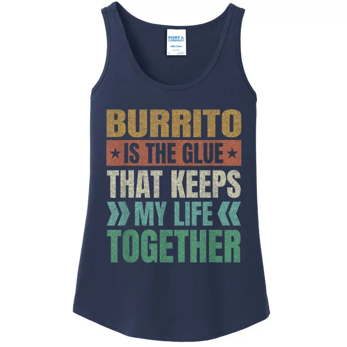 Burrito Keeps My Life Together Tortilla Funny Mexican Dish Ladies Essential Tank