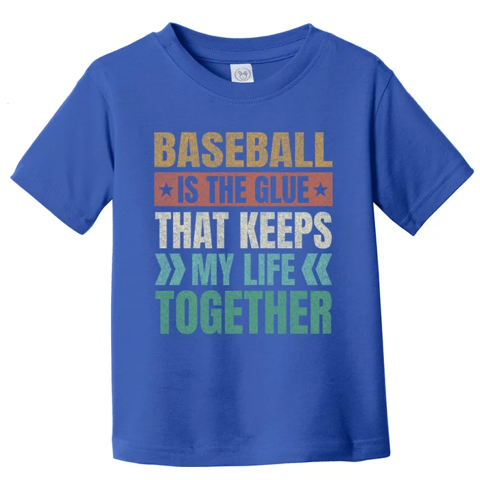 Baseball Keeps My Life Together Baseball Player Sports Gift Toddler T-Shirt