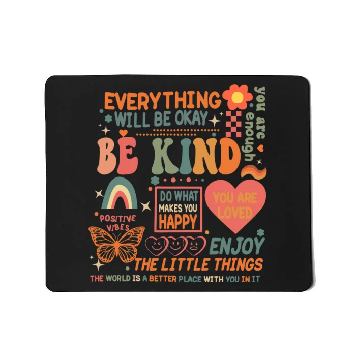 Be Kind Mental Health Awareness Mousepad